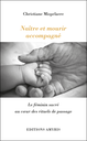 Naître et mourir accompagné