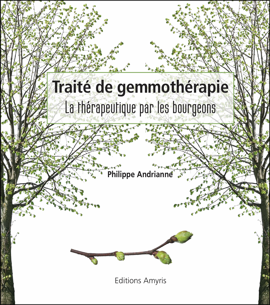 Traité de gemmothérapie - Andrianne Philippe