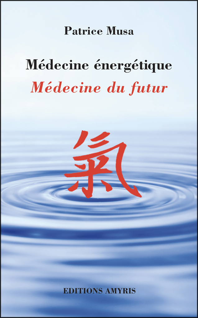 Médecine énergétique - Musa Patrice