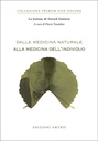 Dalla medicina naturale alla medicina dell'individuo (IT) - Guéniot Gérard 