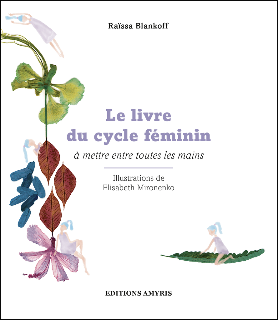 Le livre du cycle féminin - Blankoff Raïssa