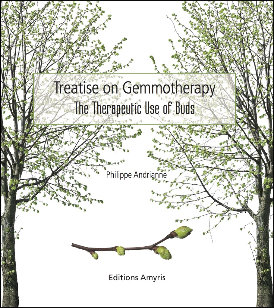 Treatise on Gemmotherapy (ENG) - Andrianne Philipe 