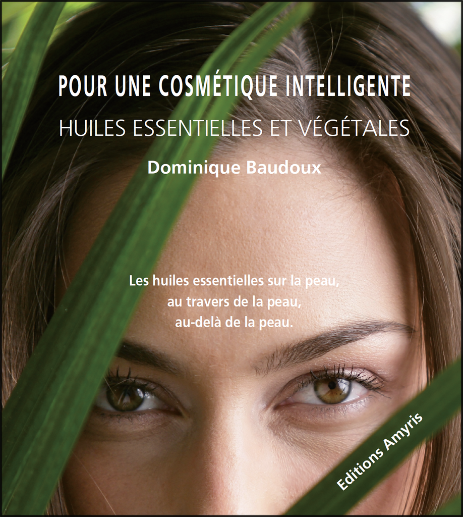 Pour une cosmétique intelligente - Baudoux Dominique