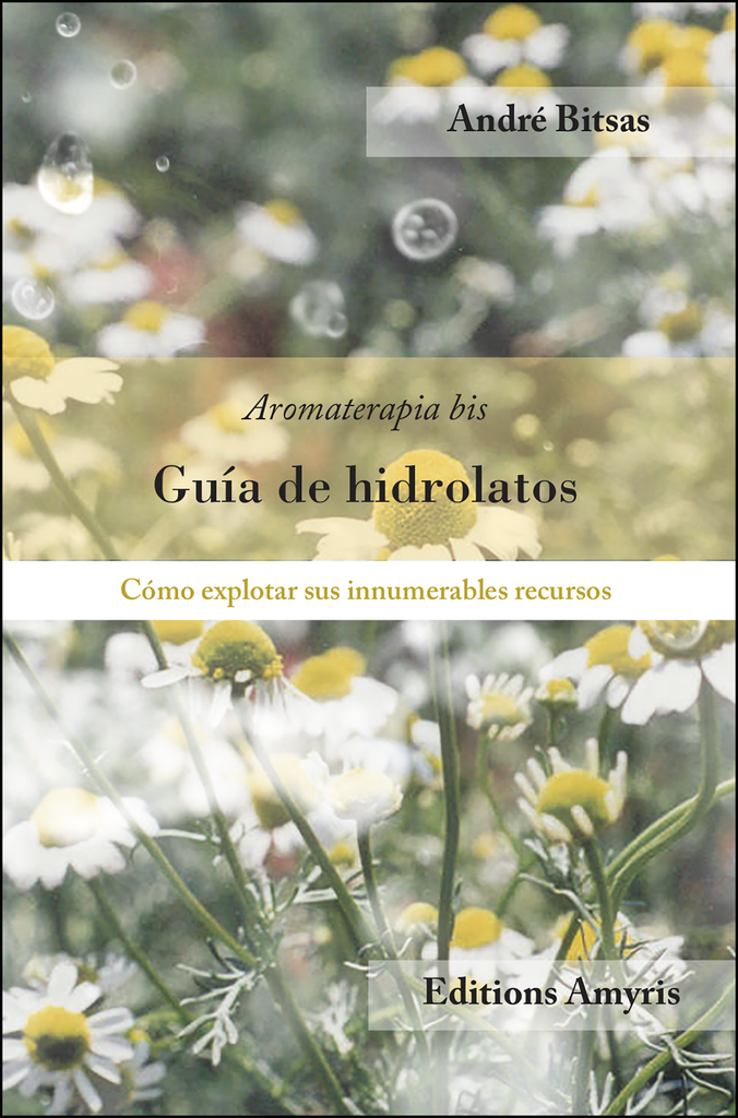 Guía de hidrolatos (ES) - Bitsas André