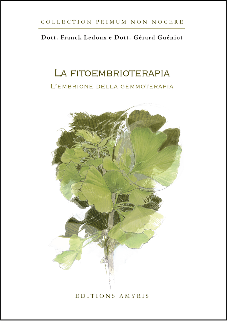 La fitoembrioterapia (IT) - Ledoux Franck - Guéniot Gérard 