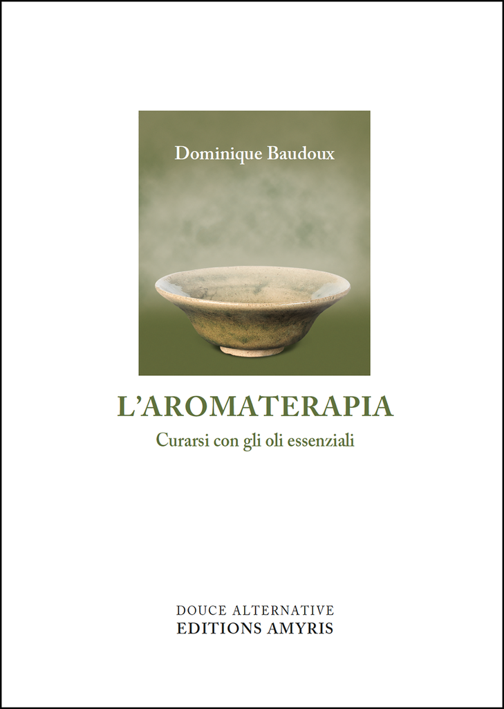 L'aromaterapia (IT) - Baudoux Dominique