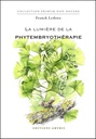 La lumière de la phytembriothérapie 