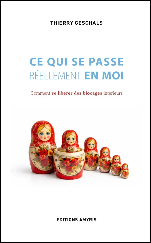 Ce qui se passe réellement en moi 