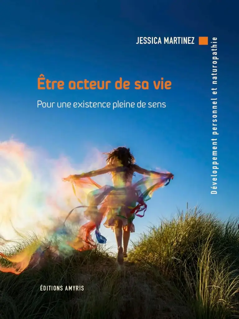 Être acteur de sa vie - Pour une existence pleine de sens 