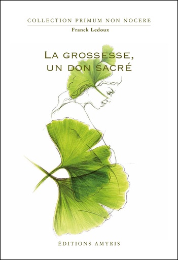 [9782875520777] La grossesse, un don sacré - Ledoux Franck