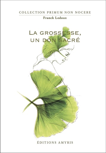 [9782875520777] La grossesse, un don sacré - Ledoux Franck