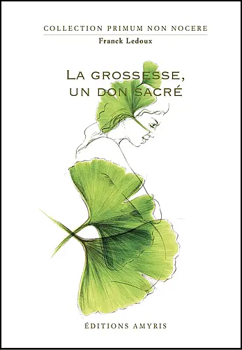 [9782875520777] La grossesse, un don sacré - Ledoux Franck