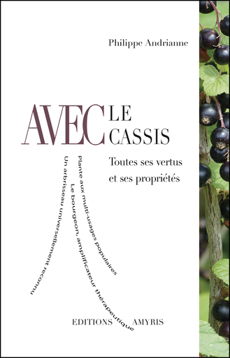 [9782875521439] Avec le cassis - Andrianne Philippe
