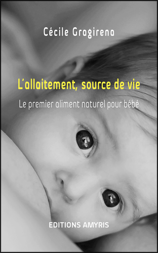 [9782875521453] L'allaitement, source de vie - Gragirena Cécile