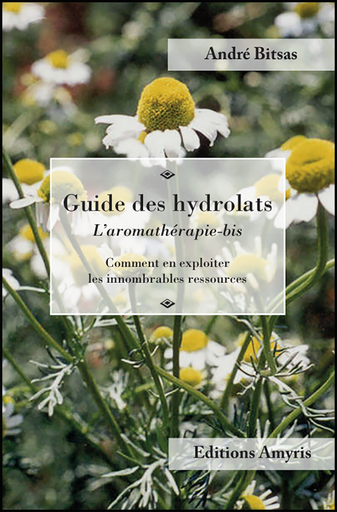 [9782875521224] Guide des hydrolats - Bitsas André