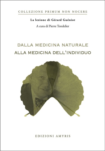 [9782930353845] Dalla medicina naturale alla medicina dell'individuo (IT) - Guéniot Gérard 