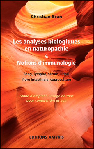 [9782875520227] Les analyses biologiques en naturopathie & Notion d'immunologie
