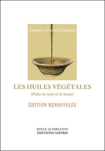 [9782875520517] Les huiles végétales