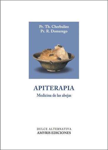 [9782930353814] Apiterapia (ES) - Domerego Roch - Cherbuliez Théodore 