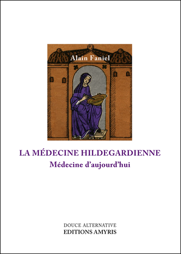 [9782875520364] La médecine hildegardienne