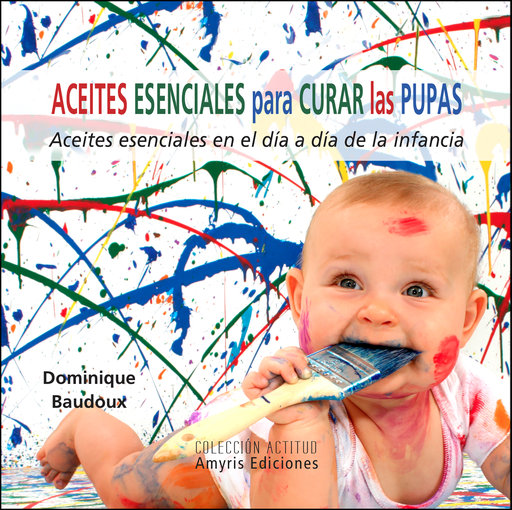 [9782875520210] Aceites esenciales para curar las pupas (ES) - Baudoux Dominique