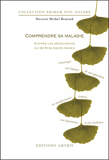 [9782930353951] Comprendre sa maladie - Henrard Michel