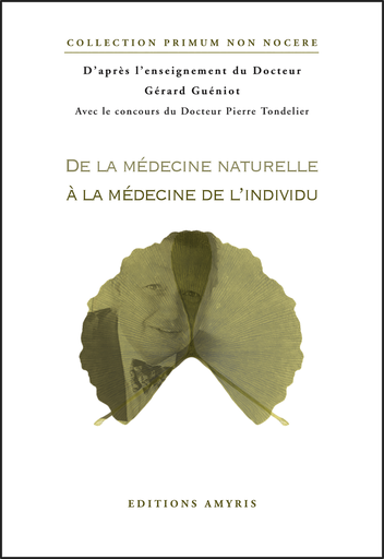 [9782930353838] De la médecine naturelle à la médecine de l'individu - Guéniot Gérard