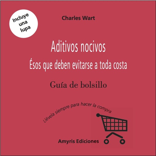 [9782930353906] Aditivos nocivos (ES) - Wart Charles