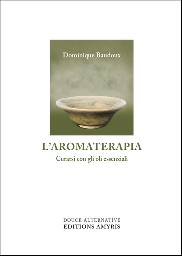 [9782875521637] L'aromaterapia (IT) - Baudoux Dominique