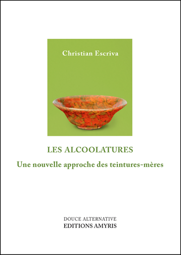 [9782875522016] Les alcoolatures