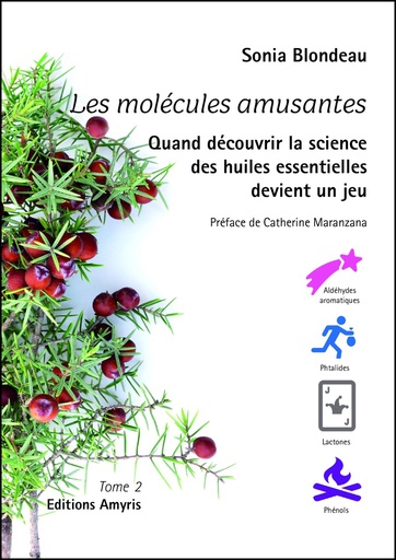 [9782875522108] Les molécules amusantes - Tome 2 - Blondeau Sonia 