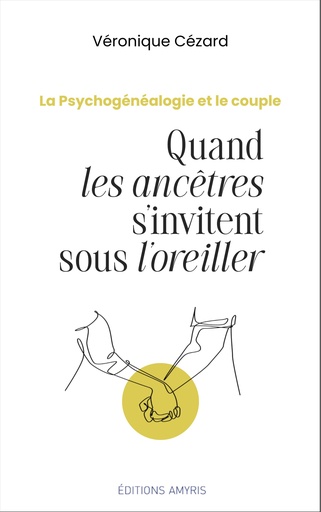 [9782875522221] La psychogénéalogie et le couple 