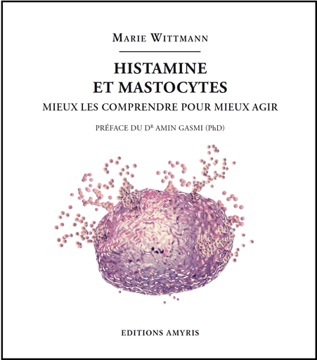 [9782875522238] Histamine et mastocytes